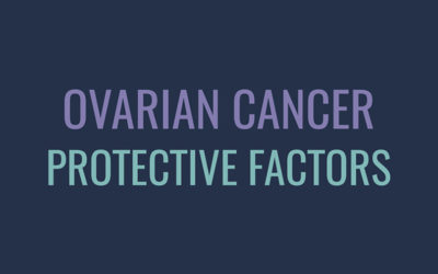 Ovarian cancer protective factors